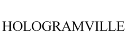HOLOGRAMVILLE trademark