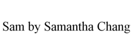 SAM BY SAMANTHA CHANG trademark