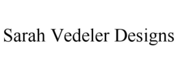 SARAH VEDELER DESIGNS trademark