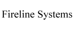 FIRELINE SYSTEMS trademark