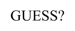 GUESS? trademark