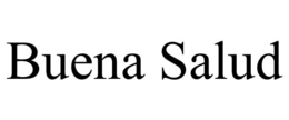 BUENA SALUD trademark