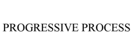 PROGRESSIVE PROCESS trademark
