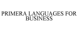 PRIMERA LANGUAGES FOR BUSINESS trademark