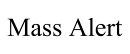 MASS ALERT trademark
