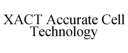 XACT ACCURATE CELL TECHNOLOGY trademark