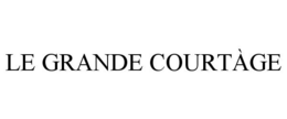 LE GRANDE COURTÀGE trademark