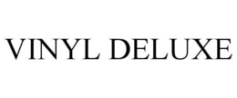 VINYL DELUXE trademark
