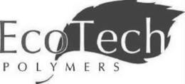 ECOTECH POLYMERS trademark