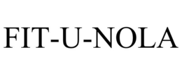FIT-U-NOLA trademark