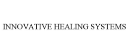 INNOVATIVE HEALING SYSTEMS trademark