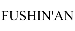 FUSHIN'AN trademark