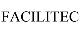 FACILITEC trademark