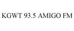 KGWT 93.5 AMIGO FM trademark