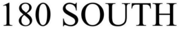 180 SOUTH trademark