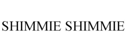 SHIMMIE SHIMMIE trademark