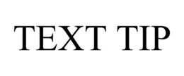 TEXT TIP trademark