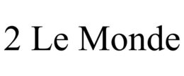 2 LE MONDE trademark