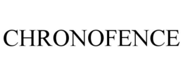 CHRONOFENCE trademark