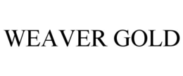 WEAVER GOLD trademark