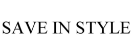 SAVE IN STYLE trademark