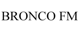 BRONCO FM trademark