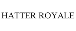 HATTER ROYALE trademark