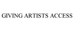 GIVING ARTISTS ACCESS trademark