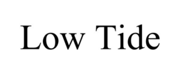 LOW TIDE trademark