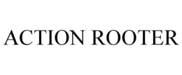 ACTION ROOTER trademark