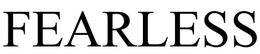 FEARLESS trademark