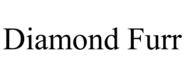 DIAMOND FURR trademark