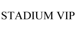 STADIUM VIP trademark