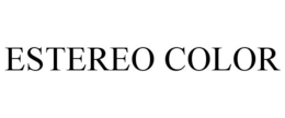 ESTEREO COLOR trademark