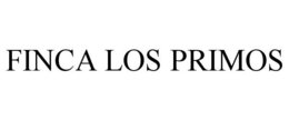 FINCA LOS PRIMOS trademark