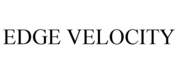 EDGE VELOCITY trademark