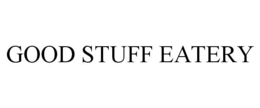 GOOD STUFF EATERY trademark