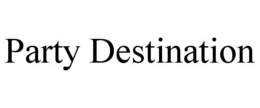 PARTY DESTINATION trademark