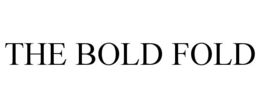 THE BOLD FOLD trademark