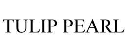 TULIP PEARL trademark