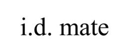 I.D. MATE trademark