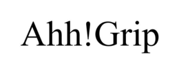AHH!GRIP trademark