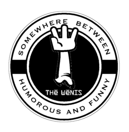 THE WENIS SOMEWHERE BETWEEN HUMOROUS AND FUNNY trademark