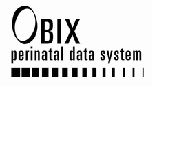 OBIX PERINATAL DATA SYSTEM trademark