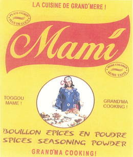MAMI LA CUISINE DE GRAND'MERE! PLUS DORE PLUS DE GOUT MORE COLORED MORE TASTE TOGGOU MAME! GRAND'MA COOKING! BOUILLON EPICES EN POUDRE SPICES SEASONING POWDER GRAND'MA COOKING! trademark