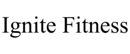IGNITE FITNESS trademark