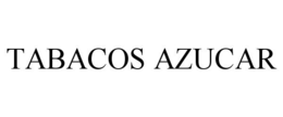 TABACOS AZUCAR trademark