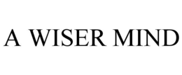 A WISER MIND trademark