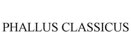 PHALLUS CLASSICUS trademark