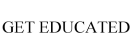 GET EDUCATED trademark